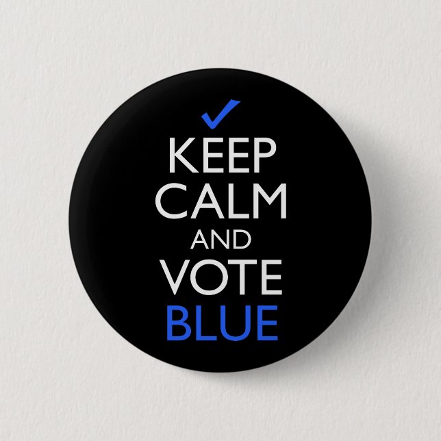 Keep Calm And Vote Blue 6 Cm Round Badge (Front)