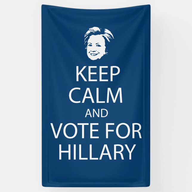 Keep calm and vote for Hillary Banner (Vertical)