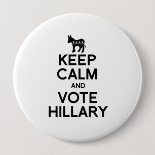 KEEP CALM AND VOTE HILLARY.png 10 Cm Round Badge