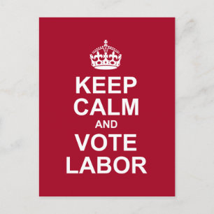 keep calm and vote labour postcard