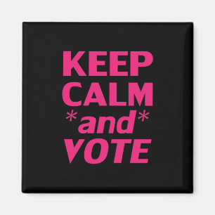 keep calm and vote typography modern pink black magnet