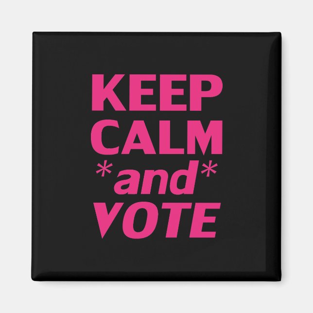 keep calm and vote typography modern pink black magnet (Front)