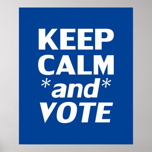 "Keep Calm and Vote" white, blue Poster (Front)