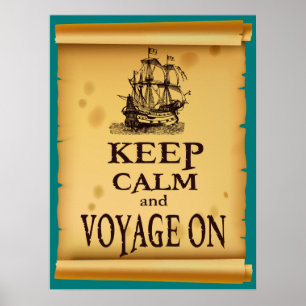Keep Calm and Voyage On Inspirational Fun Poster