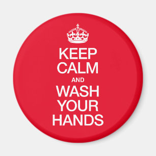KEEP CALM AND WASH YOUR HANDS MAGNET