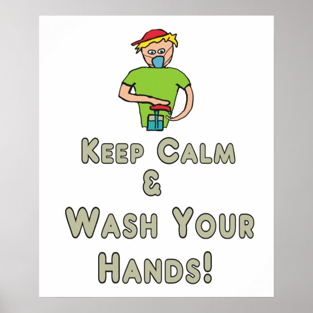 Keep Calm and Wash Your Hands Poster (Front)