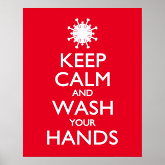 Keep Calm and Wash Your Hands Poster