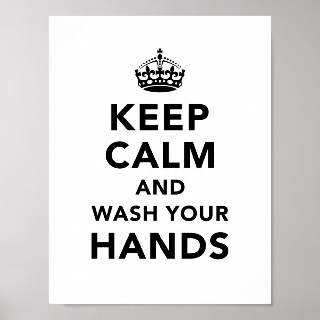 Keep Calm And Wash your Hands Poster (Front)