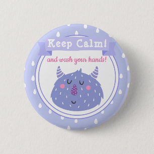 Keep Calm and wash your hands! Stop Corona Virus 6 Cm Round Badge