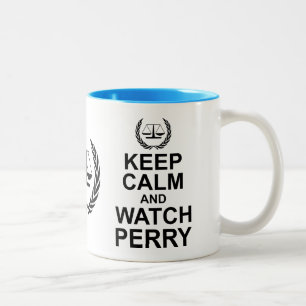 Keep Calm and Watch Perry Legal Humour Two-Tone Coffee Mug