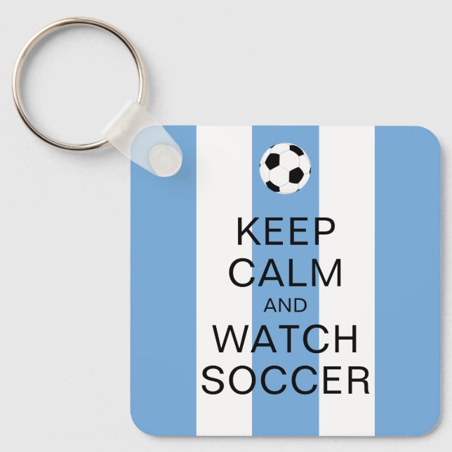 Keep Calm and Watch Soccer Argentina Blue Stripes Key Ring (Front)