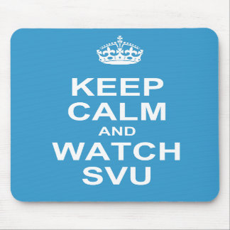 Keep calm and watch SVU mousepad