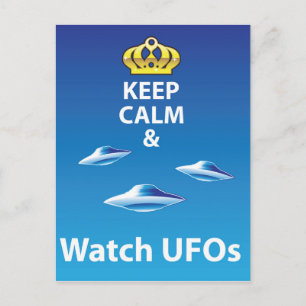 Keep Calm and Watch UFOs vector Postcard