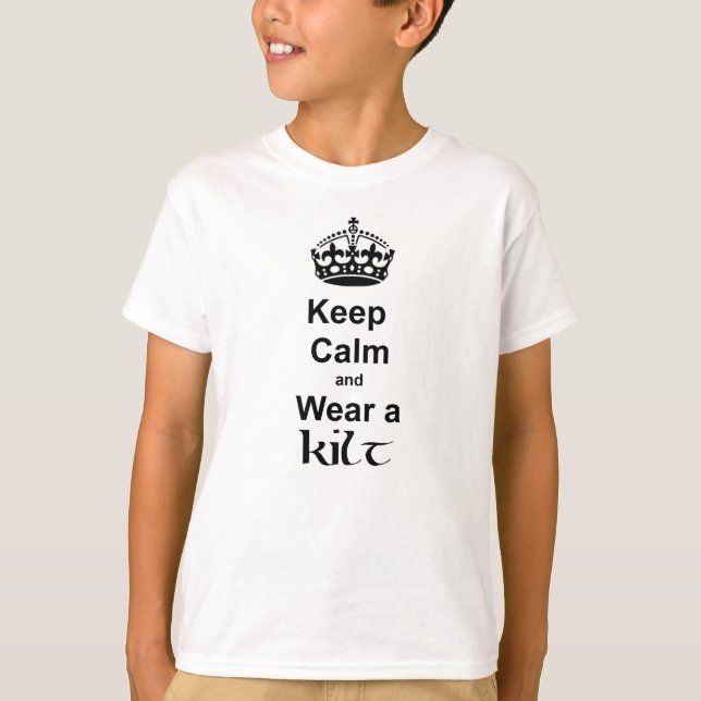 Keep calm and wear a kilt T-Shirt (Front)