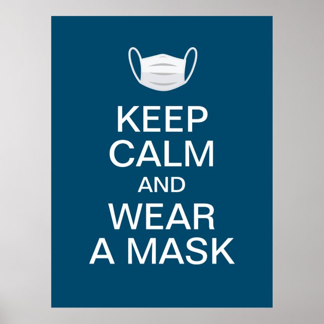 keep calm and wear a mask poster (Front)