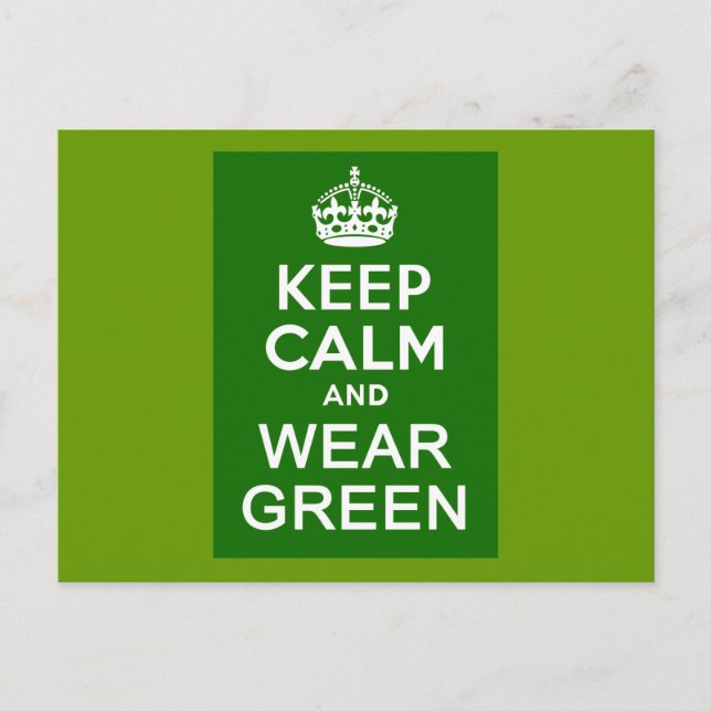 KEEP CALM AND WEAR GREEN for St Pats Day Postcard (Front)