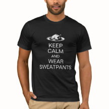Keep Calm and Wear Sweatpants Funny Thanksgiving