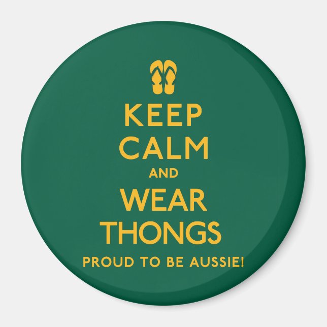 Keep Calm and Wear Thongs! Magnet (Front)