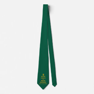 Keep Calm and Wear Thongs! Tie