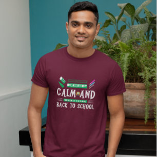 Keep Calm and Welcome back to School T-Shirt