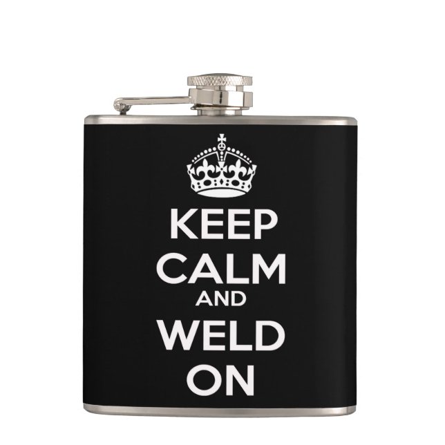 Keep Calm and Weld On Flask (Front)