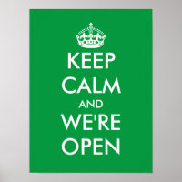 Keep calm and we're open window door sign poster