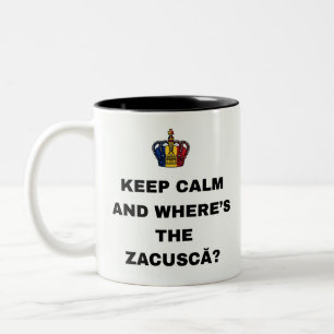 KEEP CALM AND WHERE'S THE ZACUSCĂ? Two-Tone COFFEE MUG