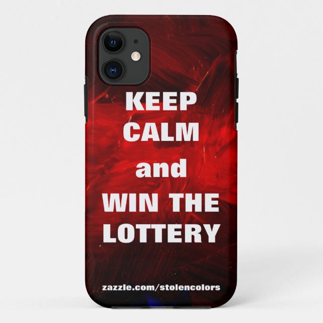 Keep Calm and Win The Lottery Case-Mate iPhone Case (Back)
