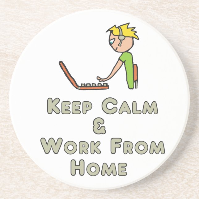 Keep Calm and Work From Home Coaster (Front)