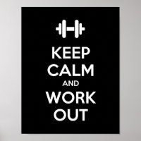 Keep Calm and Work Out Motivational Poster