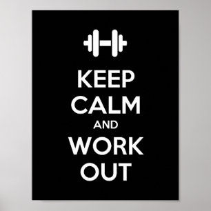 Keep Calm and Work Out Motivational Poster