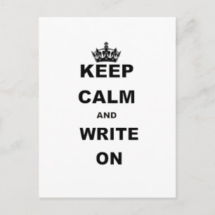 KEEP CALM AND WRITE ON POSTCARD