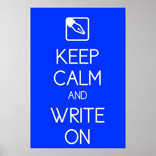Keep Calm and Write On Print (Front)