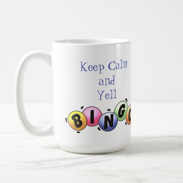 Keep Calm And Yell Bingo Coffee Mug (Left)