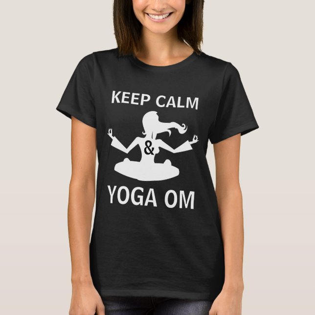 Keep Calm and Yoga OM funny black customisable T-Shirt (Front)
