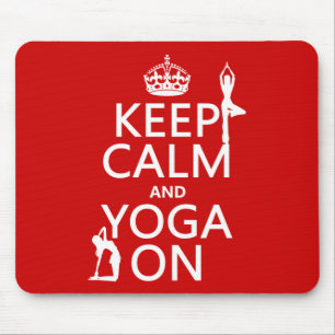Keep Calm and Yoga On (customise colours) Mouse Pad