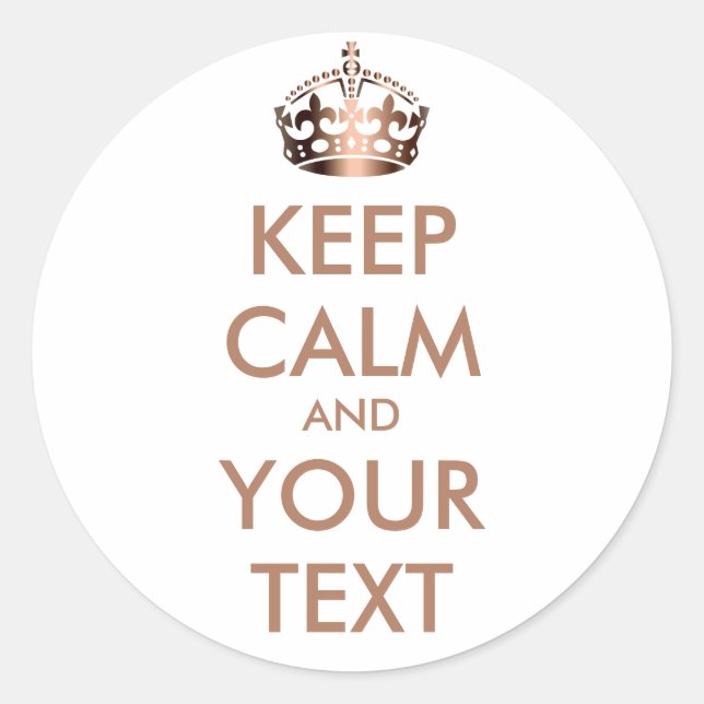 KEEP CALM and YOUR TEXT - customised background Classic Round Sticker (Front)