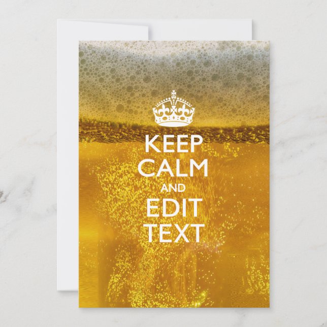 Keep Calm And Your Text for some Beer (Front)