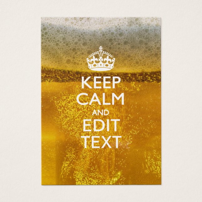 Keep Calm And Your Text for some Beer (Front)