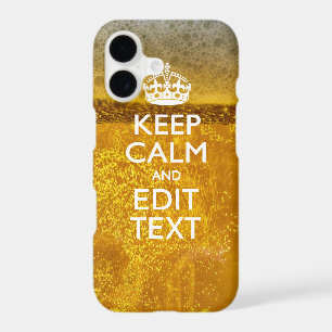 Keep Calm And Your Text for some Cold Beer