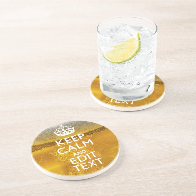 Keep Calm And Your Text for some Cold Beer Coaster (Side)