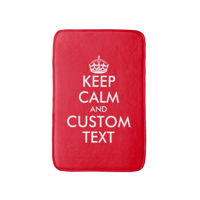 Keep calm and your text non slip bath mat (Front Vertical)