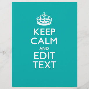 Keep Calm And Your Text on Accent Turquoise