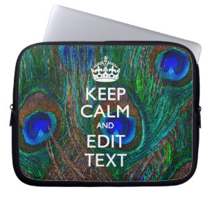 Keep Calm And Your Text on Peacock Decor Laptop Sleeve