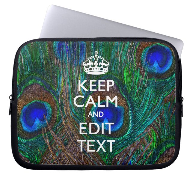 Keep Calm And Your Text on Peacock Decor Laptop Sleeve (Front)