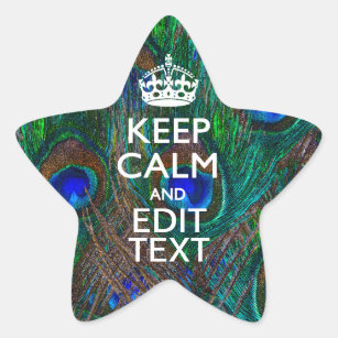 Keep Calm And Your Text on Peacock Decor Star Sticker