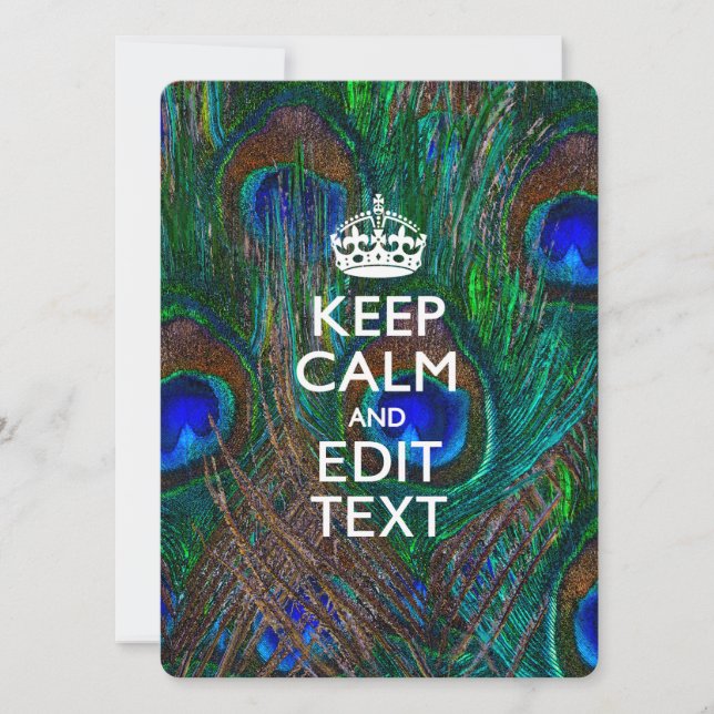Keep Calm And Your Text on Peacock Feathers (Front)
