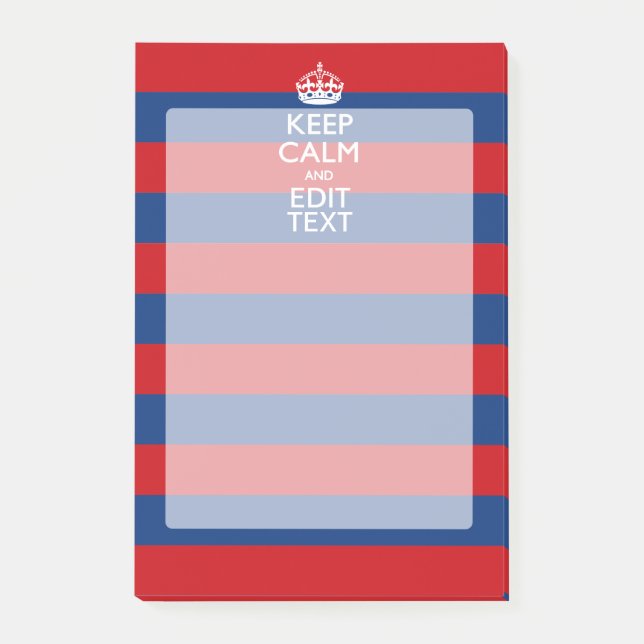 KEEP CALM AND Your Text on Red Blue Stripes Post-it Notes (Front)