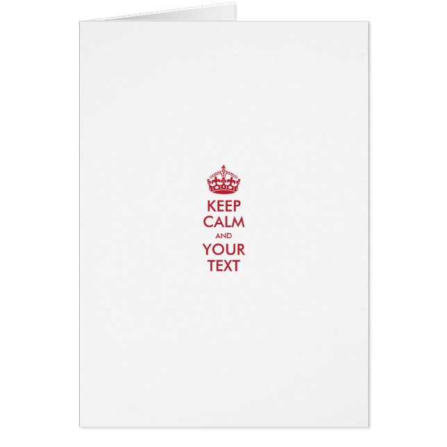 KEEP CALM and YOUR TEXT - personalised text (Front)