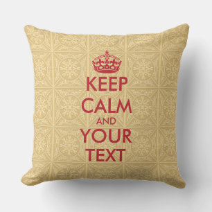 KEEP CALM and YOUR TEXT - personalised text Cushion